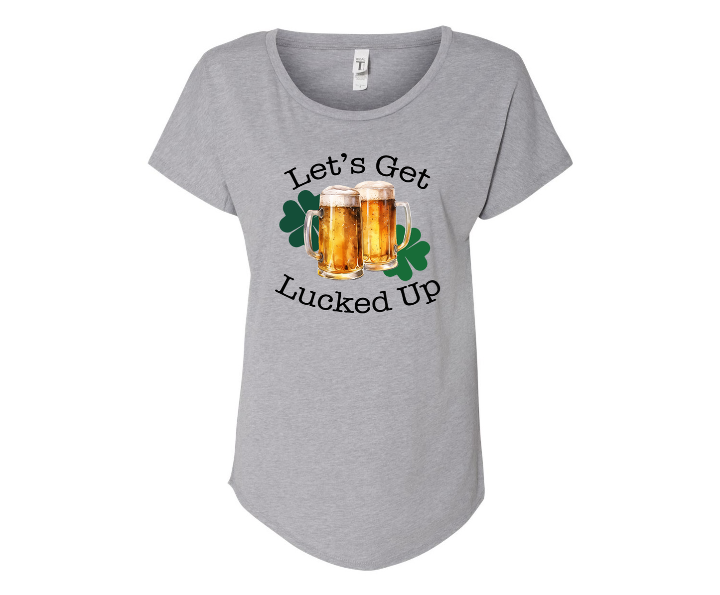 Let's Get Lucked Up Beer Ladies Tee Shirt - In Grey & White