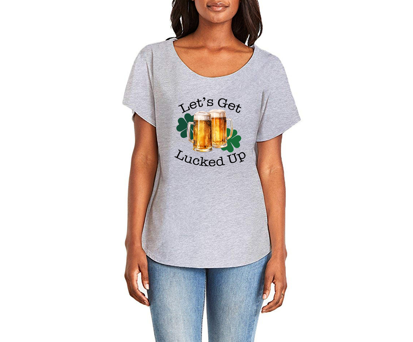 Let's Get Lucked Up Beer Ladies Tee Shirt - In Grey & White