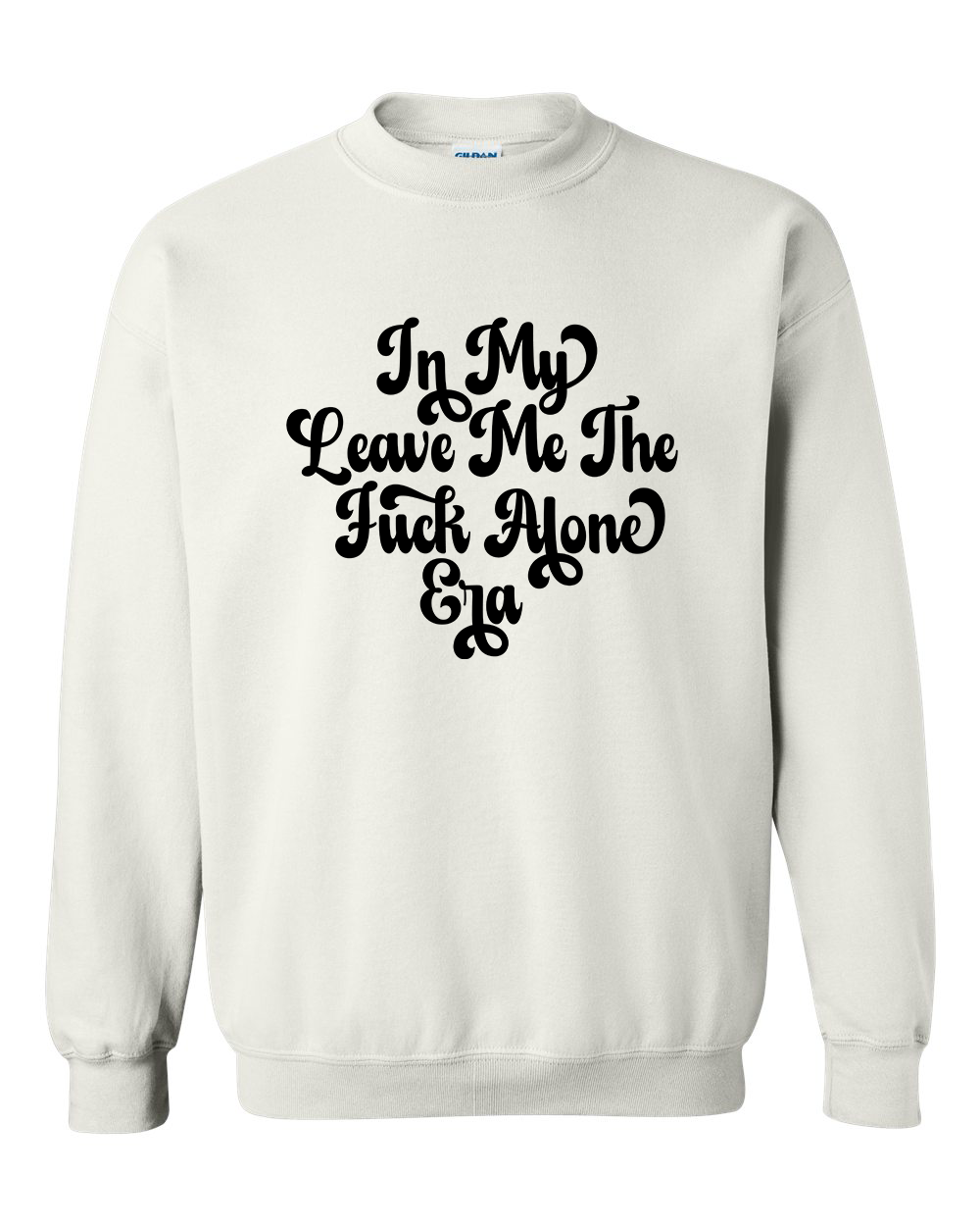 In My Leave Me The Fuck Alone Era Crewneck Sweatshirt - In Grey & White