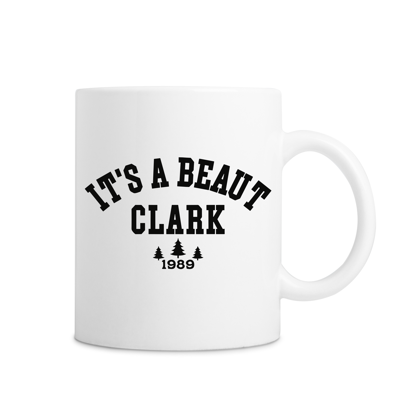 It's A Beaut Clark 1989 Mug - White