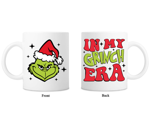 In My Grinch Era Double Sided Mug - White