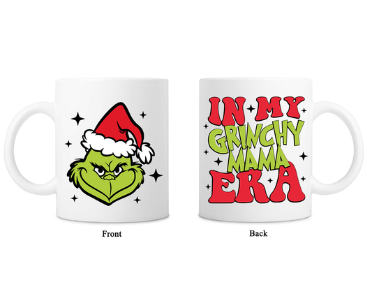 In My Grinch Mama Era Double Sided Mug - White