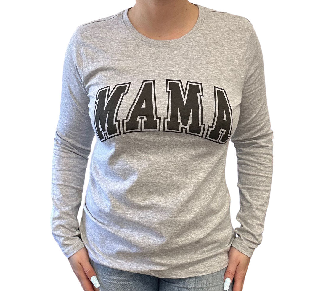 Mama Long Sleeve Ladies fit Tee - Grey