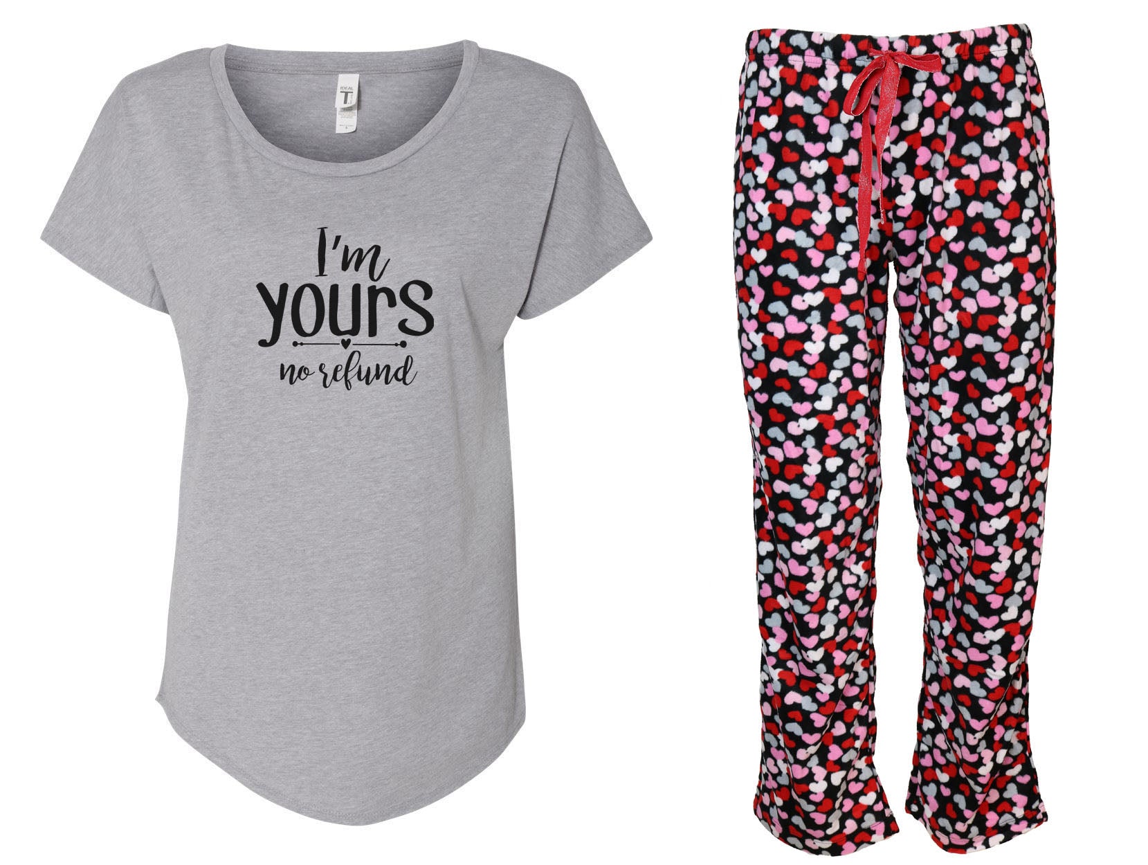 I'm yours, No refunds Ladies Shirt & Pant Pajama Set – Shop Making Waves