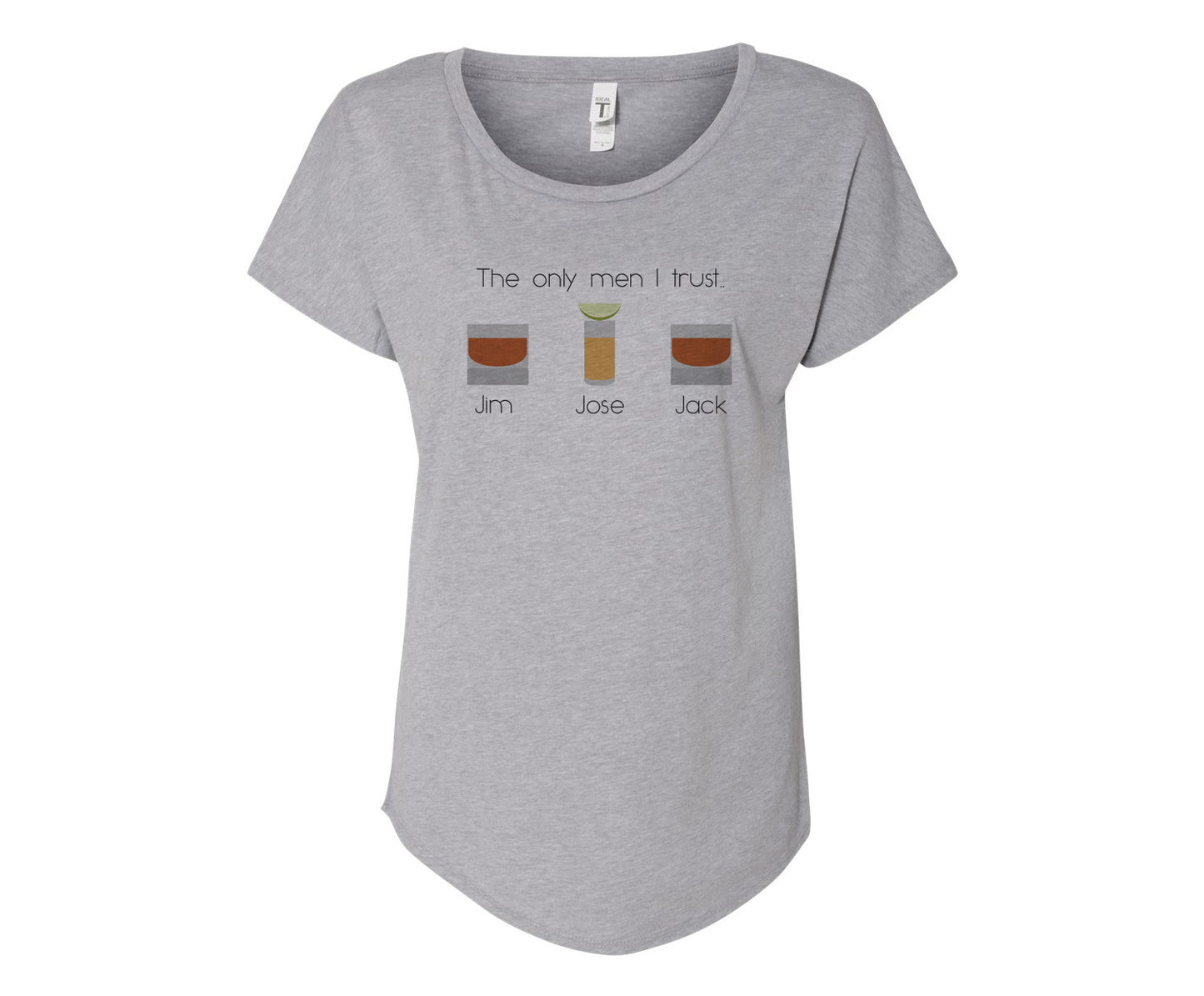 The Only Men I Trust, Jim Jose Jack Ladies Tee Shirt - In Grey & White