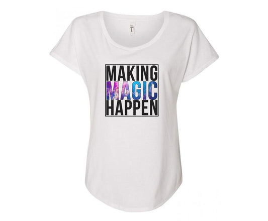 Making Magic Happen Ladies Tee Shirt - In Grey & White