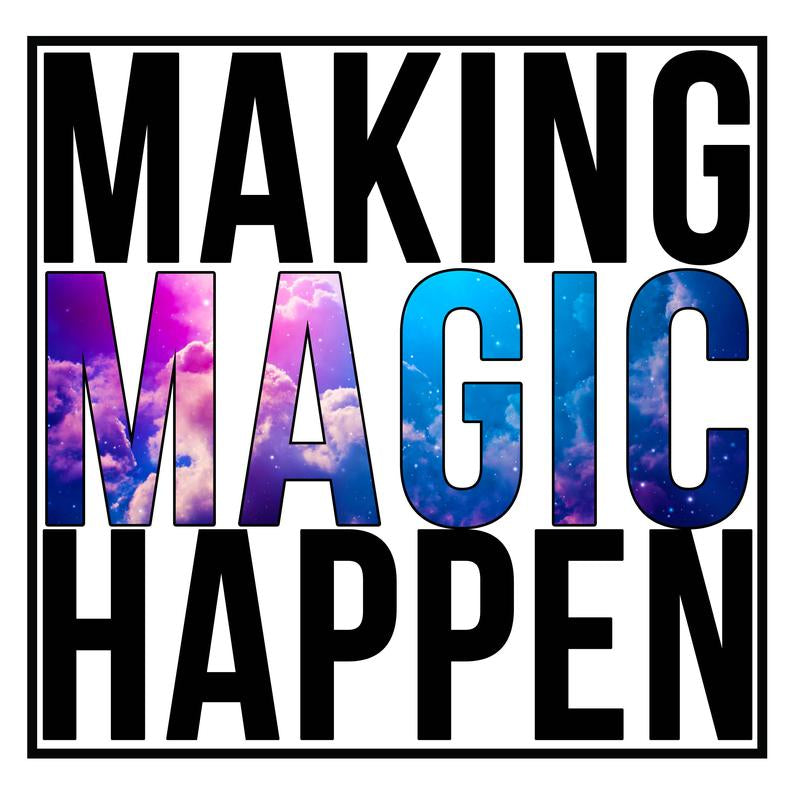 Making Magic Happen Ladies Tee Shirt - In Grey & White