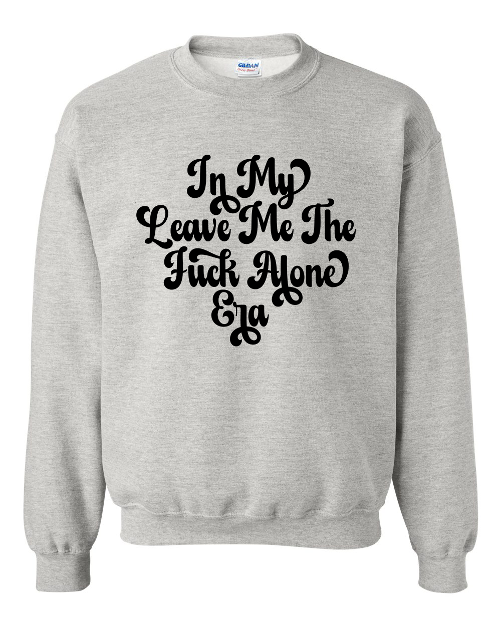 In My Leave Me The Fuck Alone Era Crewneck Sweatshirt - In Grey & White