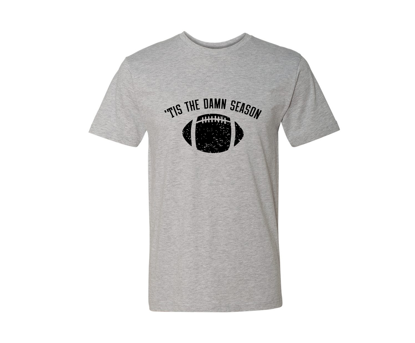 'Tis The Damn Season Football Men's Fit Tee Shirt - Grey