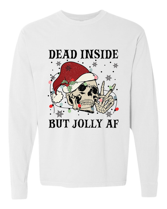 Dead Inside But Jolly AF Long Sleeve Tee - White