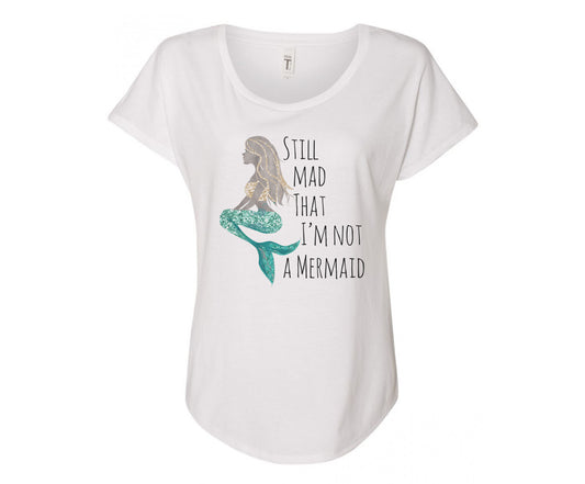 Still Mad That I'm Not A Mermaid Ladies Tee Shirt - In Grey & White