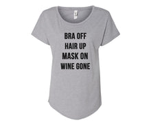Load image into Gallery viewer, Bra Off, Hair Up, Mask On, Wine Gone Tee - In Grey &amp; White