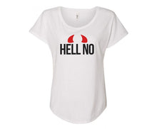 Load image into Gallery viewer, Hell No Ladies Tee Shirt - In Grey &amp; White