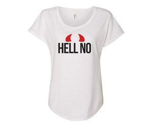 Hell No Ladies Tee Shirt - In Grey & White