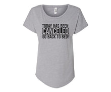 Load image into Gallery viewer, Today Has Been Canceled Ladies Tee - In Grey &amp; White