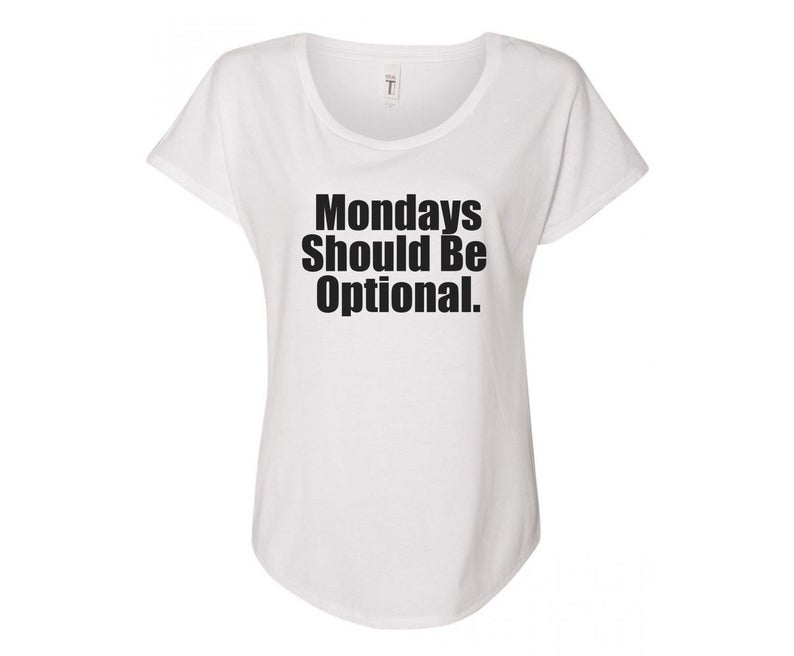 Mondays should be optional Ladies Tee Shirt - In Grey & White