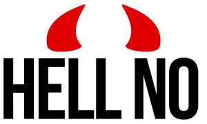 Hell No Ladies Tee Shirt - In Grey & White
