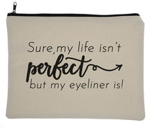 Load image into Gallery viewer, Perfect Life Eyeliner Canvas Zipper Bag