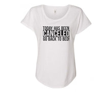 Load image into Gallery viewer, Today Has Been Canceled Ladies Tee - In Grey &amp; White