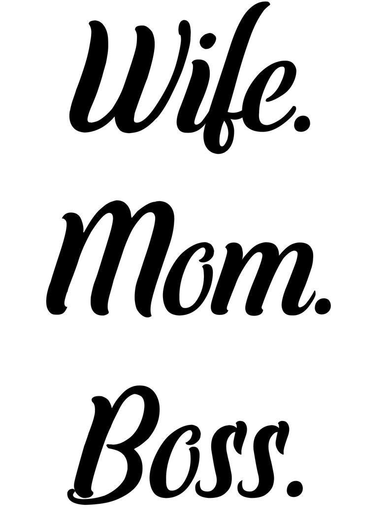 Wife Mom Boss White Mug